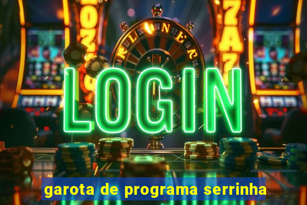 garota de programa serrinha