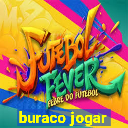 buraco jogar