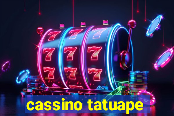 cassino tatuape