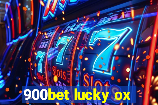 900bet lucky ox