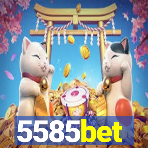 5585bet