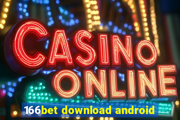 166bet download android