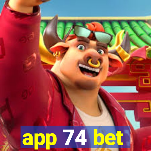 app 74 bet