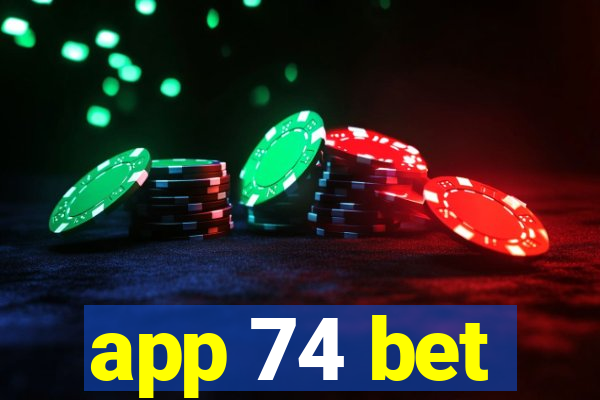 app 74 bet