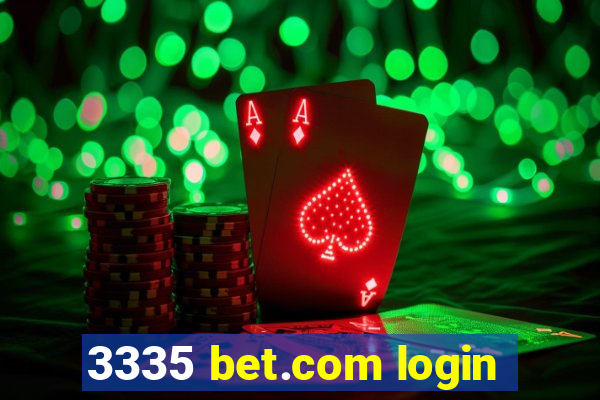 3335 bet.com login