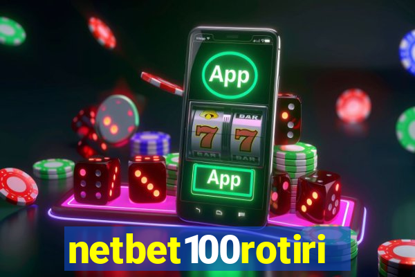 netbet100rotiri