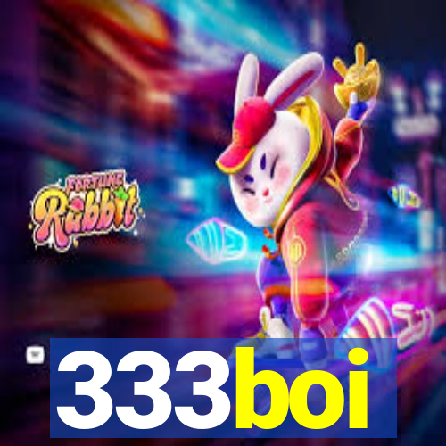 333boi