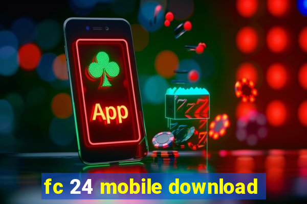 fc 24 mobile download