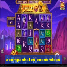 acompanhates economicas