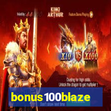 bonus100blaze