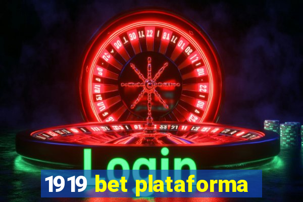 1919 bet plataforma