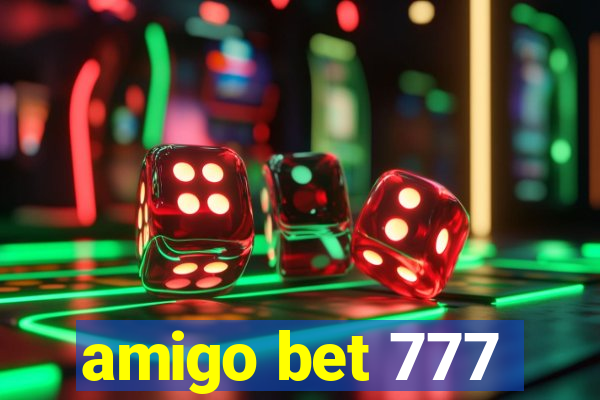 amigo bet 777