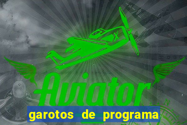 garotos de programa zona leste