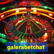 galerabetchat