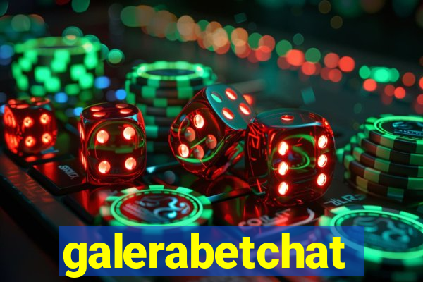 galerabetchat