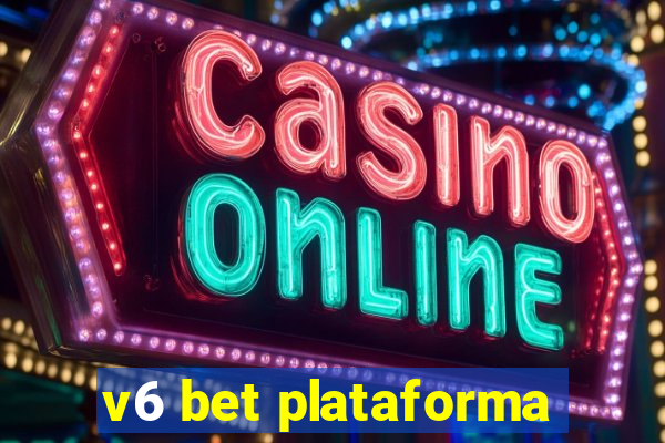 v6 bet plataforma