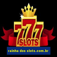 rainha dos slots.com.br