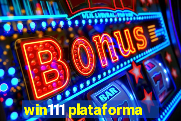 win111 plataforma