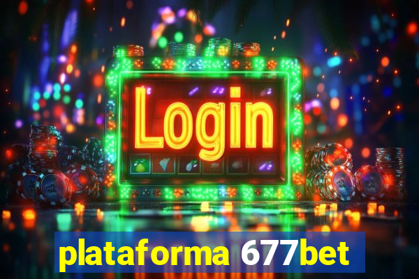 plataforma 677bet