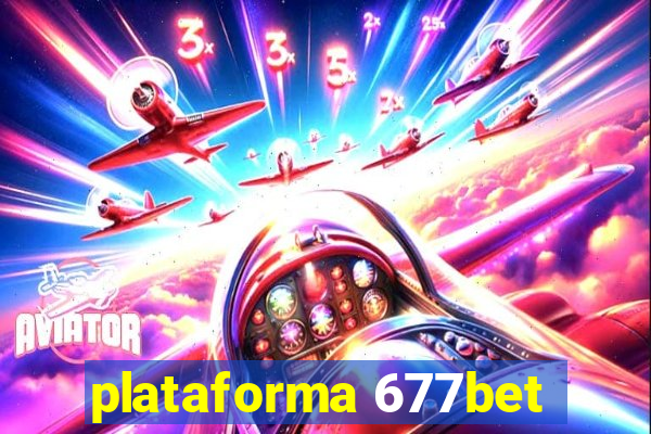 plataforma 677bet