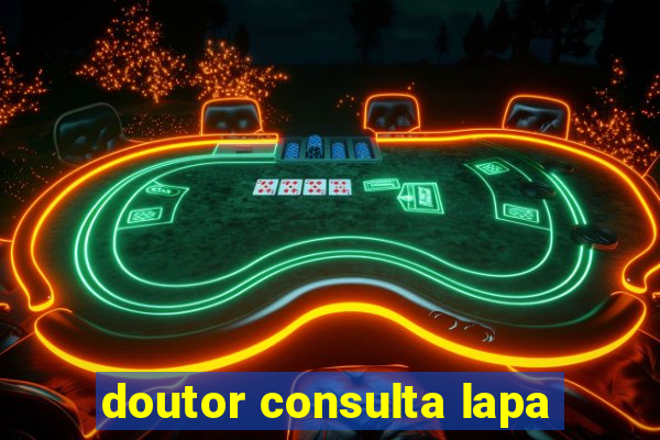 doutor consulta lapa