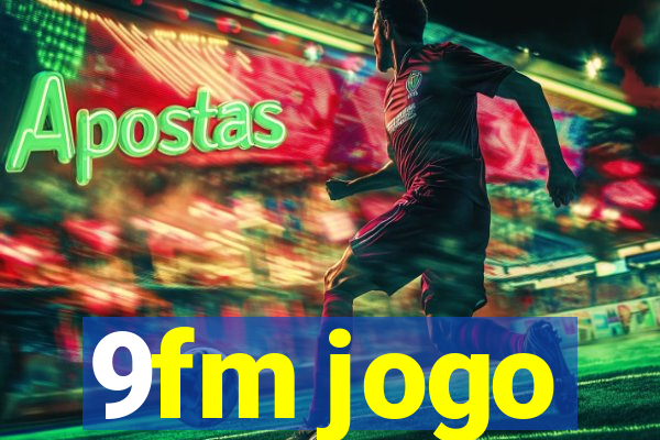 9fm jogo