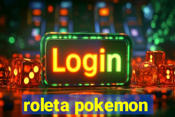 roleta pokemon