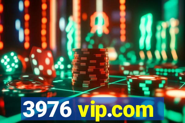 3976 vip.com