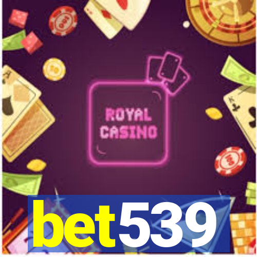 bet539