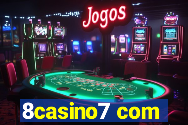 8casino7 com