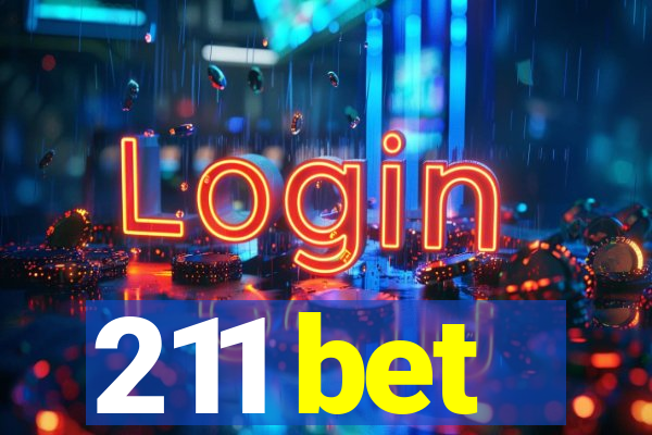 211 bet