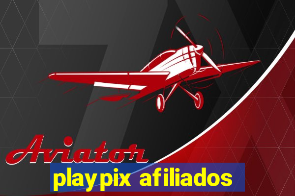 playpix afiliados