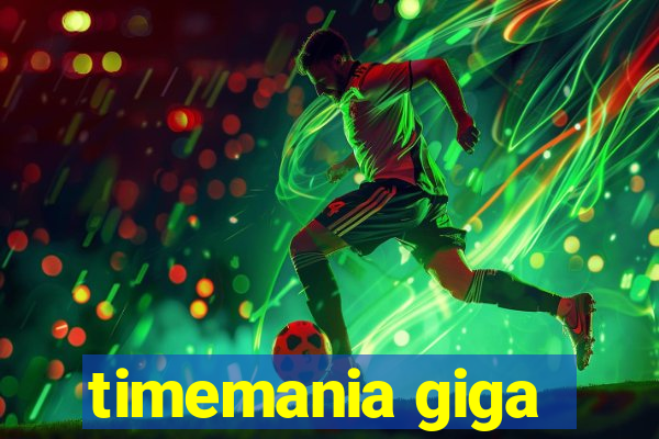 timemania giga