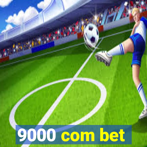 9000 com bet