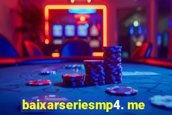 baixarseriesmp4. me