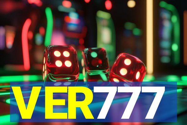 VER777