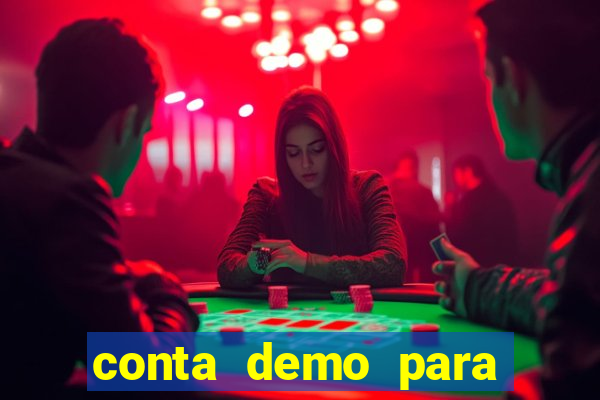 conta demo para jogar fortune tiger