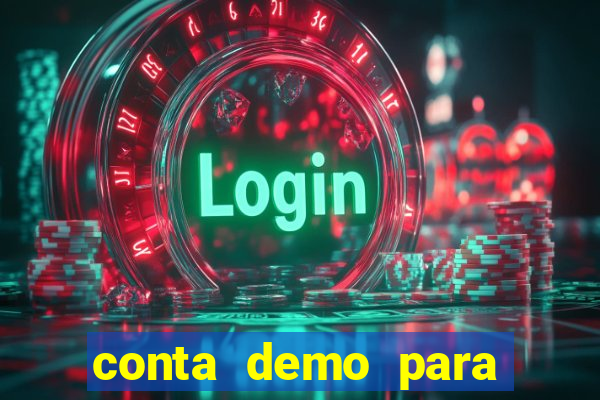 conta demo para jogar fortune tiger