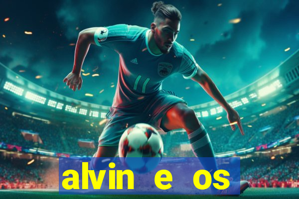 alvin e os esquilos 3 rede canais