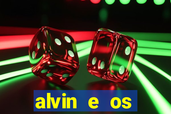 alvin e os esquilos 3 rede canais