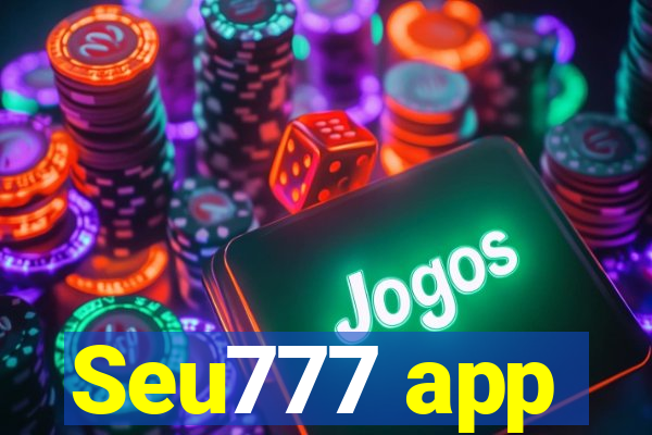 Seu777 app