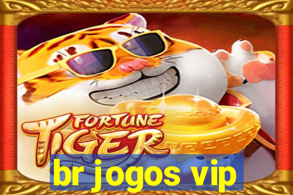 br jogos vip