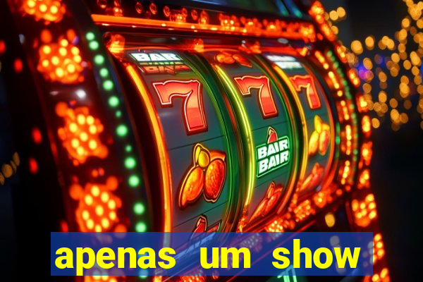 apenas um show pancadaria 2