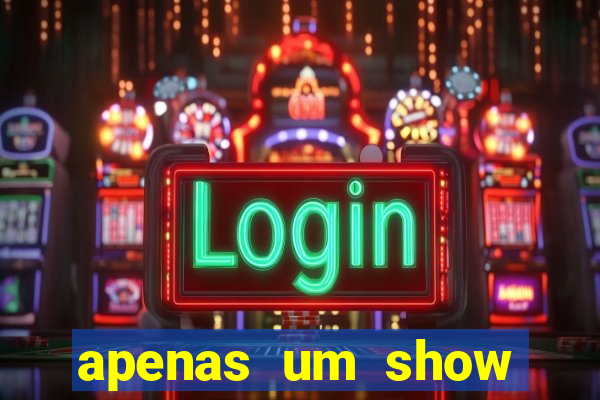 apenas um show pancadaria 2