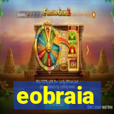 eobraia