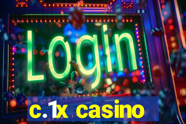 c.1x casino