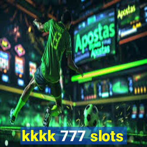 kkkk 777 slots