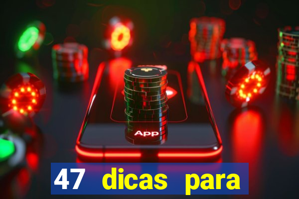 47 dicas para ganhar na mega-sena pdf