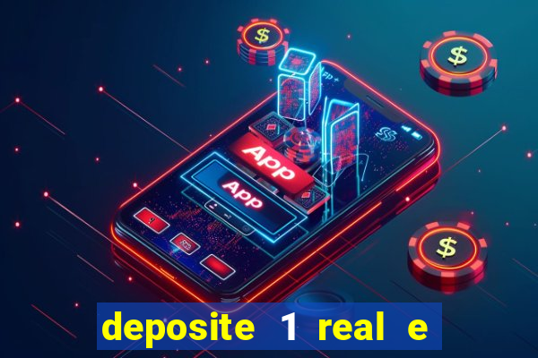 deposite 1 real e ganhe 10 vai de bet