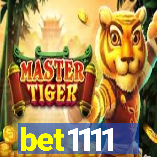 bet1111